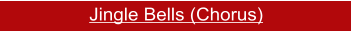 Jingle Bells (Chorus)