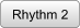 Rhythm 2